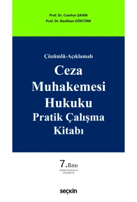 Ceza Muhakemesi Hukuku Pratik Çalışma Kitabı Cumhur Şahin