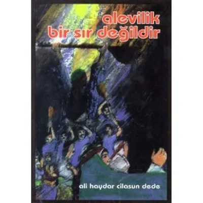 Alevilik Bir Sır Değildir