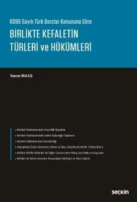 Birlikte Kefaletin Türleri ve Hükümleri