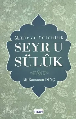 Mânevî Yolculuk Seyr-ü Sülûk