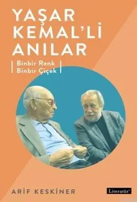 Yaşar Kemal'li Anılar