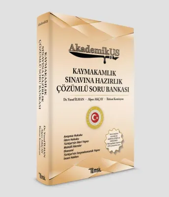 AkademikUS Kaymakamlık Sınavına Hazırlık Çözümlü Soru Bankası Yusuf İl