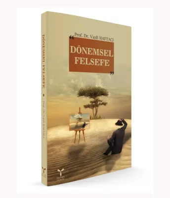 Dönemsel Felsefe Vasfi Haftacı
