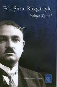 Eski Şiirin Rüzgarıyle