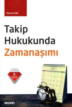 Takip Hukukunda Zamanaşımı