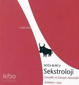 Cinsellik ve Cinsiyet Astrolojisi - Boğa Burcu
