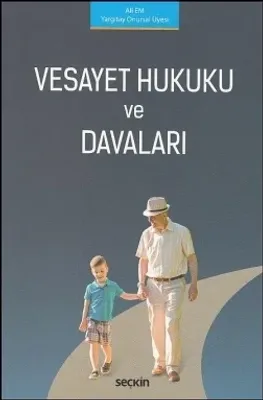 Vesayet Hukuku ve Davaları