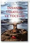 İnsanın Yaradılış ve Yükselişi