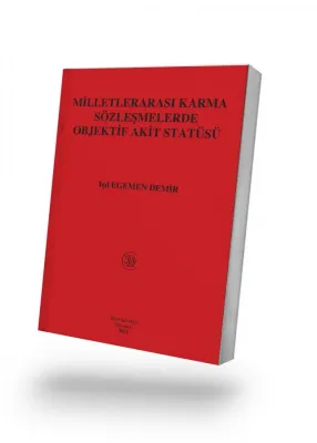 Milletlerarasi Karma Sözleşmelerde Objektif Akit Statüsü