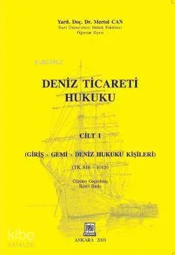 Deniz Ticareti Hukuku Cilt: 1