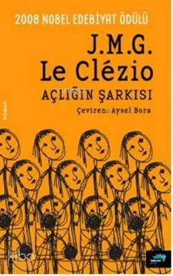Açlığın Şarkısı Jean-Marie Gustave Le Clezio