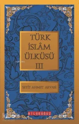 Türk İslam Ülküsü 3