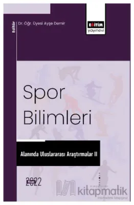 Spor Bilimleri Alanında Uluslararası Araştırmalar II Kolektif