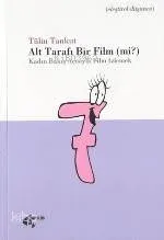 Alt Tarafı Bir Film Mi?