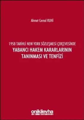 Yabancı Hakem Kararlarının Tanınması ve Tenfizi