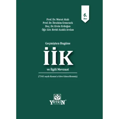 İCRA VE İFLAS KANUNU VE İLGİLİ MEVZUAT Murat Atalı