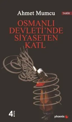 Osmanlı Devletin'de Siyaseten Katl
