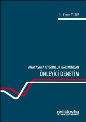 Anayasaya Uygunluk Bakımından Önleyici Denetim