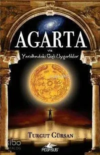 Agarta ve Yeraltındaki Gizli Uygarlıklar