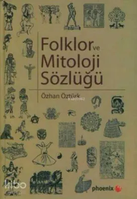 Folklor ve Mitoloji Sözlüğü