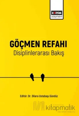 Göçmen Refahı Disiplinlerarası Bakış