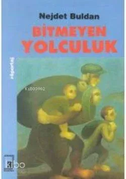 Bitmeyen Yolculuk