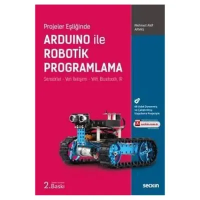 Arduino ile Robotik Programlama Mehmet Akif Arvas