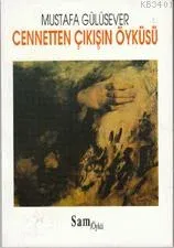 Cennetten Çıkışın Öyküleri