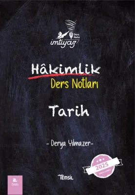 İMTİYAZ Hakimlik Tarih Ders Notları Derya Yılmazer İMTİYAZ Hakimlik Tarih Ders Notları Derya Yılmazer