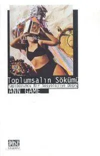 Toplumsalın Sökümü