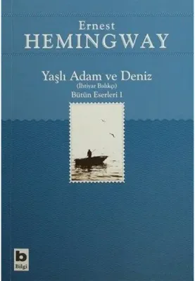 Yaşlı Adam ve Deniz (İhtiyar Balıkçı)