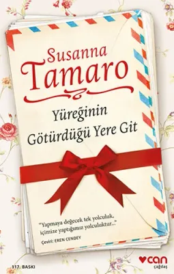 Yüreğinin Götürdüğü Yere Git