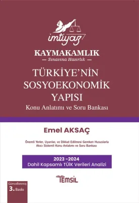 Türkiye’nin Sosyoekonomik Yapısı Konu Anlatımı-Soru Bankası Emel Aksaç Türkiye’nin Sosyoekonomik Yapısı Konu Anlatımı-Soru Bankası Emel Aksaç