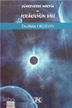 Sühreverdi Maktul ve İşrakiliğin Dili