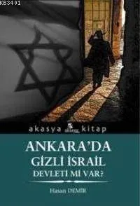 Ankara'da İsrail Gizli Devleti Var'