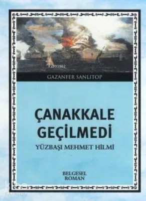Çanakkale Geçilmedi