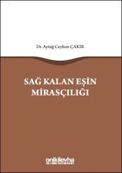 Sağ Kalan Eşin Mirasçılığı