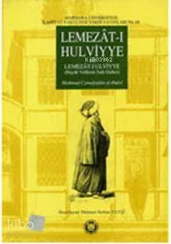 Lemezatı Hulviyye (ez Lemezat-ı Ulviyye)