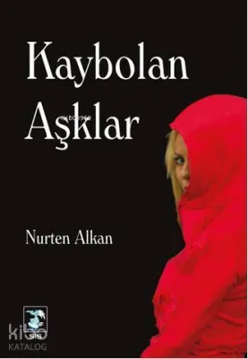Kaybolan Aşklar