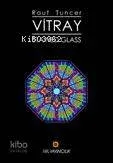 Vitray Stained Glass