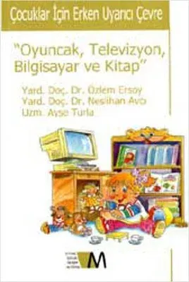 Çocuklar İçin Erken Uyarıcı Çevre