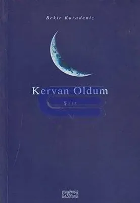 Kervan Oldum
