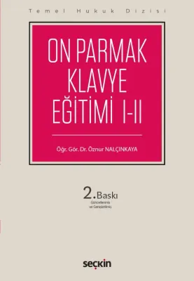 On Parmak Klavye Eğitimi I–II (THD) Öğr. Gör. Dr. Öznur Nalçınkaya
