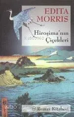 Hiroşima'nın Çiçekleri