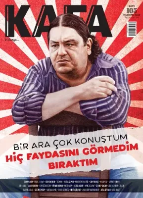 Kafa Dergisi Haziran 2023 Sayı:105