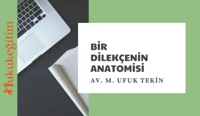 Bir Dilekçenin Anatomisi Video Eğitimi