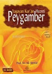 Yaşayan Kur'an Hazreti Peygamber (cep Boy)