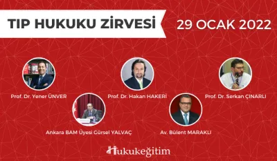 Tıp Hukuku Zirvesi Video Kaydı