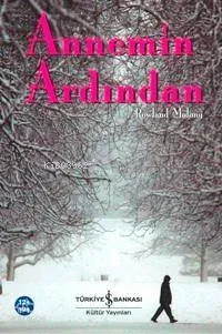 Annemin Ardından