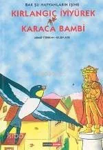 Kırlangıç İyiyürek - Karaca Bambı